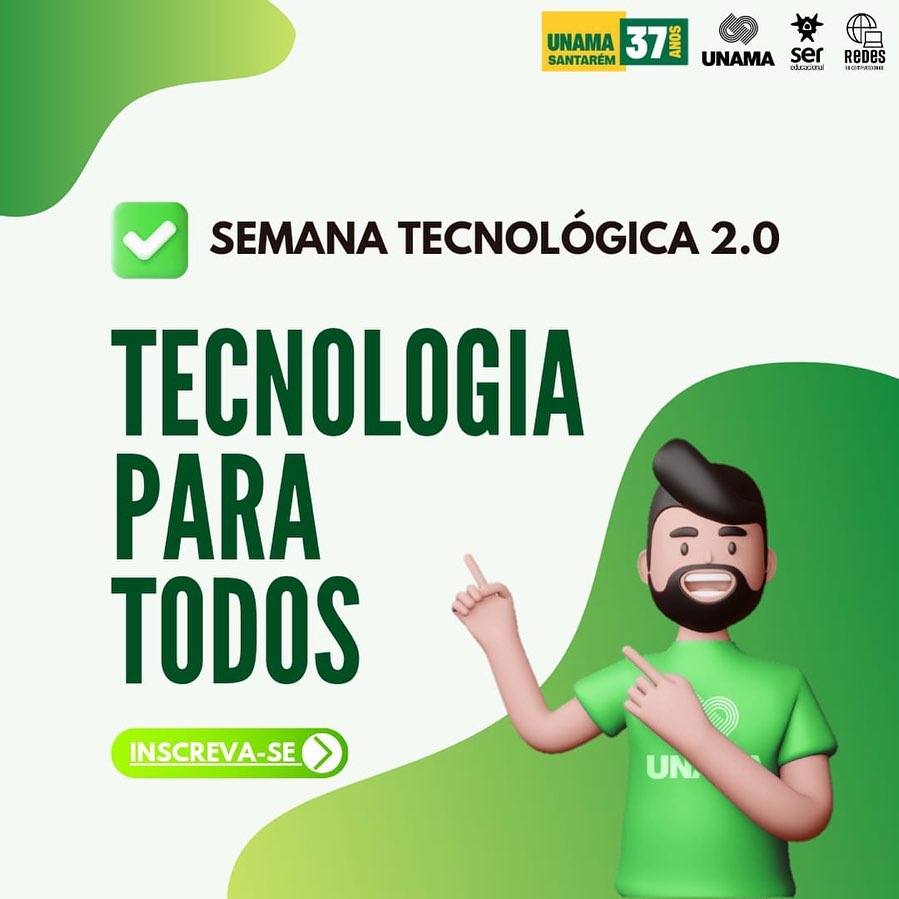 Semana Tecnológica 2.0 - UNAMA Santarém