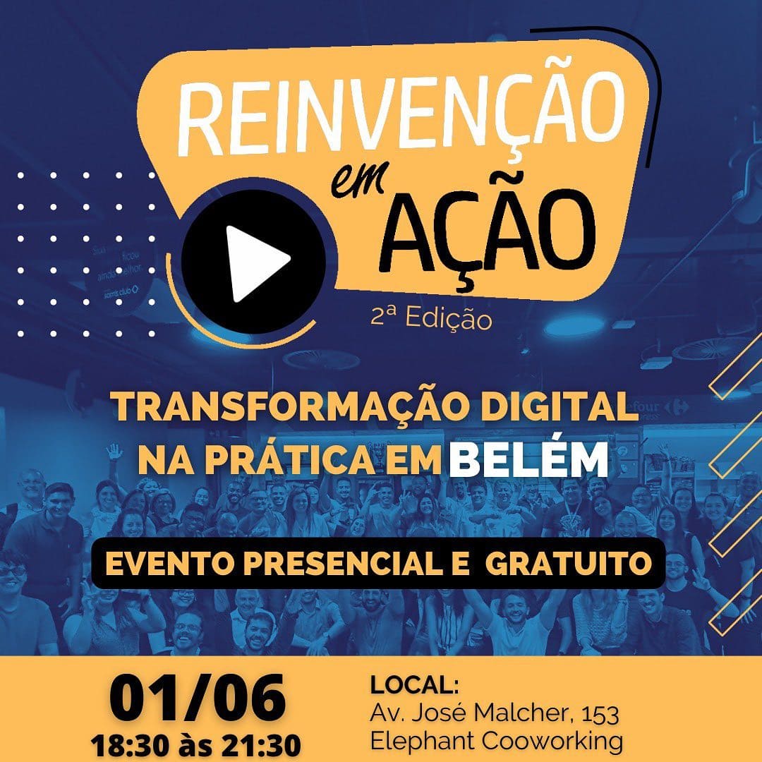 Reinvenção em Ação - Transformação Digital na Prática em Belém