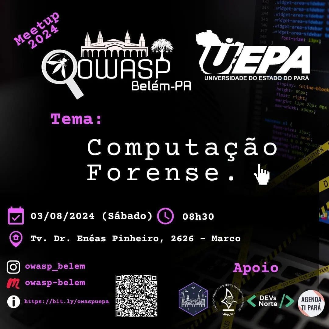 Meetup Owasp Belém 2024 - Computação Forense