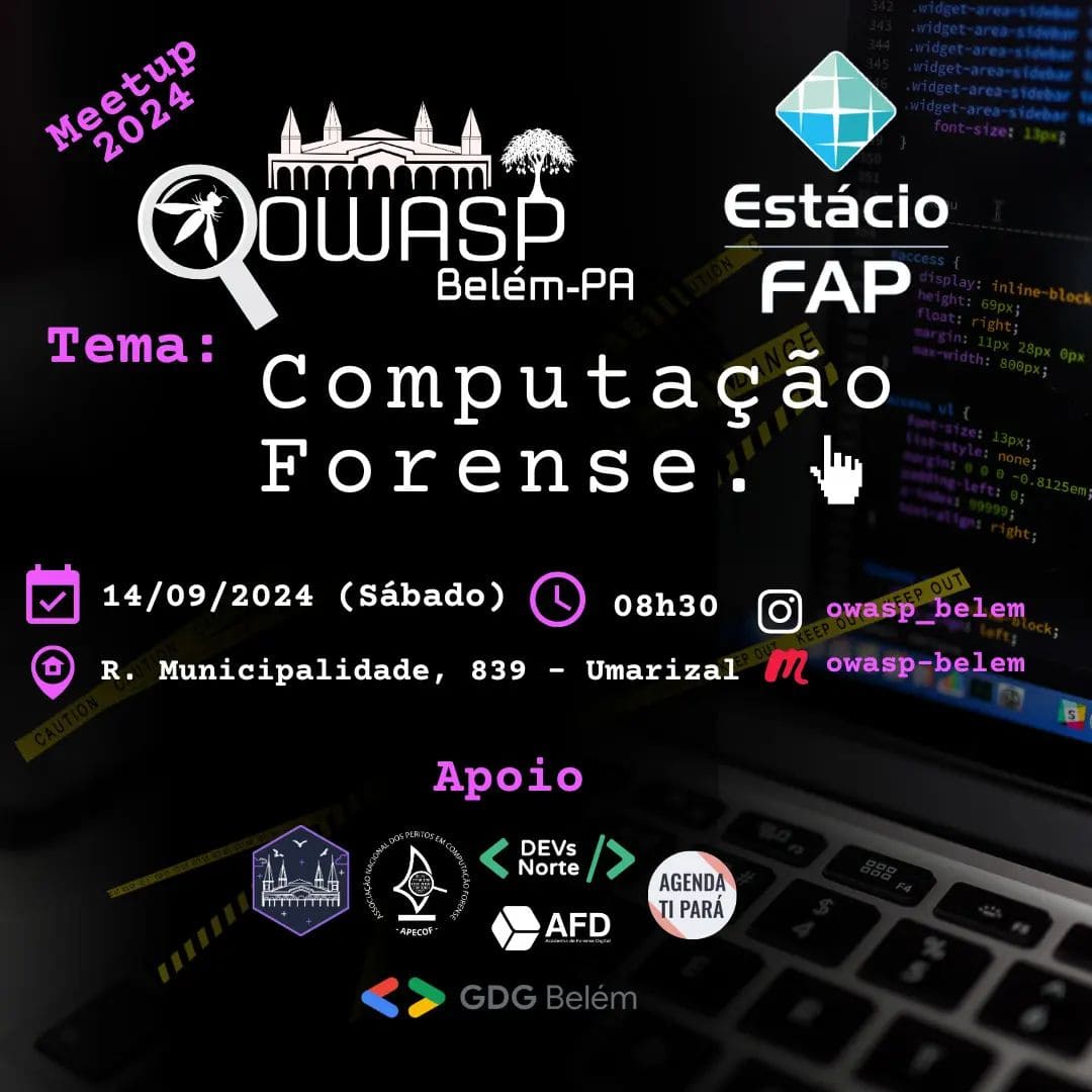 Meetup Owasp Belém 2024 - Computação Forense II